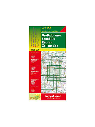 FREYTAG & BERNDT | WK 120 Großglockner - Sonnblick - Kaprun - Zell am See Wanderkarte 1:50.000 | keine Farbe