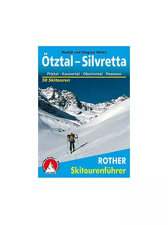 ROTHER | Skitourenführer Ötztal - Silvretta | 