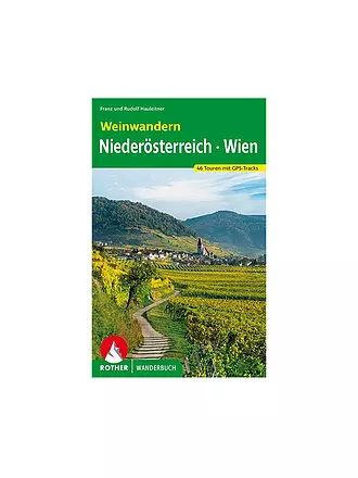 ROTHER | Wanderbuch Weinwandern Niederösterreich - Wien | keine Farbe