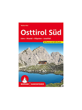 ROTHER | Wanderführer Osttirol Süd | keine Farbe