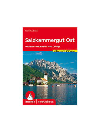 ROTHER | Wanderführer Salzkammergut Ost, Totes Gebirge | keine Farbe