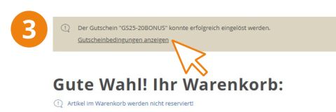 Eine Benachrichtigung bestätigt, dass der "GS25-20BONUS"-Gutschein erfolgreich eingelöst wurde. Ein orangefarbener Cursor zeigt auf einen Link mit der Aufschrift "Gutscheinbedingungen anzeigen" oberhalb einer Warenkorbübersicht.