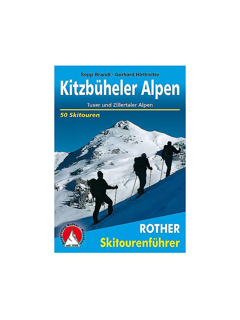 ROTHER | Skitourenführer Kitzbüheler & Tuxer Alpen | keine Farbe