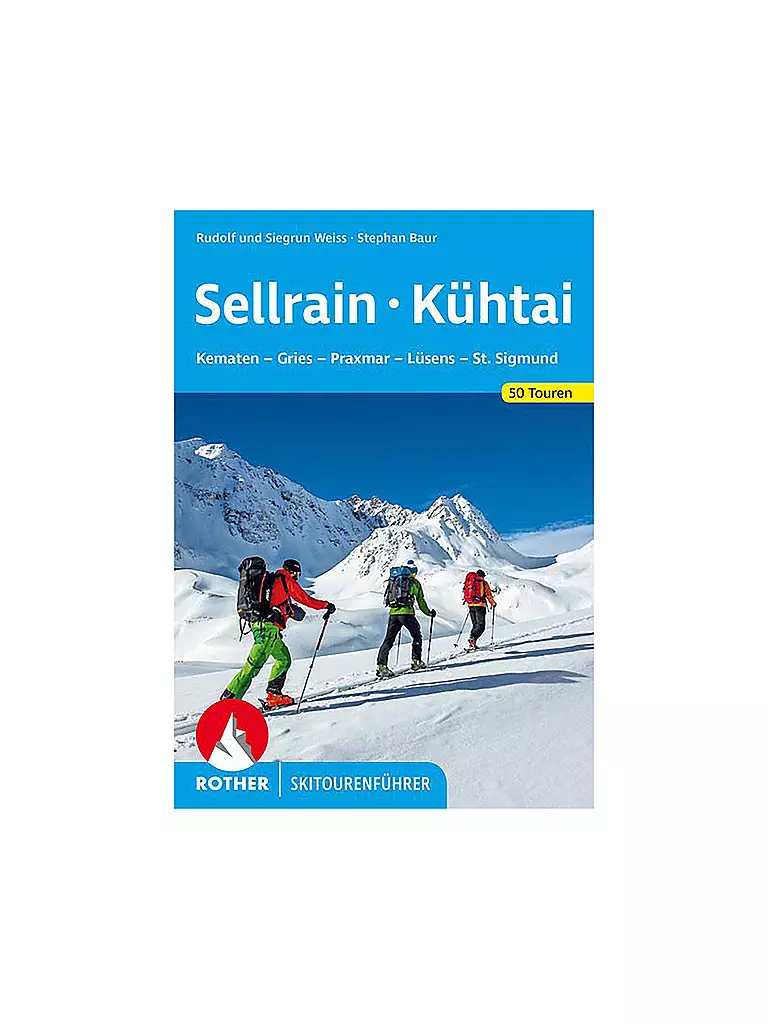 ROTHER | Skitourenführer Sellrain und Kühtai | keine Farbe