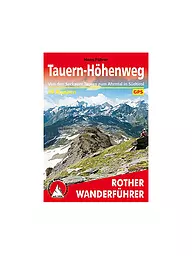 ROTHER | Wanderführer Tauern-Höhenweg | keine Farbe